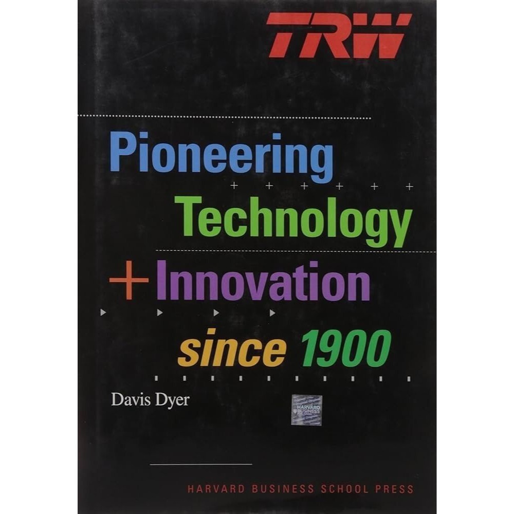Trw: Pioneering Technology and Innovation - Hardcover, by Dyer Davis - Good b